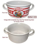 Vintage 2002 Campbells Soup Kids Two Handle Bowl By Houston Harvest. Fixed Price $10.95.