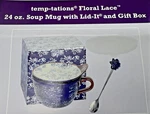 Temp-tations Floral Lace 24 Oz Soup Mug Lid-it Spoon Gift Box New. Fixed Price $32.95.