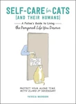 Self-care For Cats (and Their Humans): Feline's Guide To Living Pampered. Fixed Price $16.51.