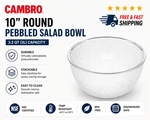 Cambro 3.2 Qt Round Clear Plastic Pebbled Salad Bowl - 10" Free Shipping. Fixed Price $26.00.