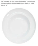 Cac China Porcelain White Mediterranean Pasta Bowl 6 RCN-138. Fixed Price $112.00.
